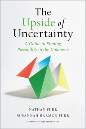 The Upside of Uncertainty: A Guide to Finding Possibility in the Unknown ^ 10547