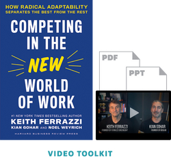 Leading in the New World of Work: A Video Toolkit with Keith Ferrazzi ^ 10576