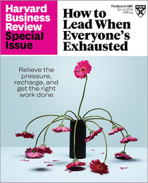 How to Lead When Everyone's Exhausted (HBR Special Issue) ^ SPSP24