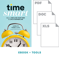 Time Smart: Tools for Reclaiming Your Time and Living a Happier Life ^ 10489