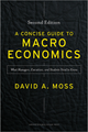 A CONCISE GUIDE TO MACROECONOMICS SECOND EDITION WHAT MANAGERS EXECUTIVES AND STUDENTS NEED TO KNOW 2ND EDITION BY MOSS DAVID A 2014 HARDCOVER PDF visual data 3