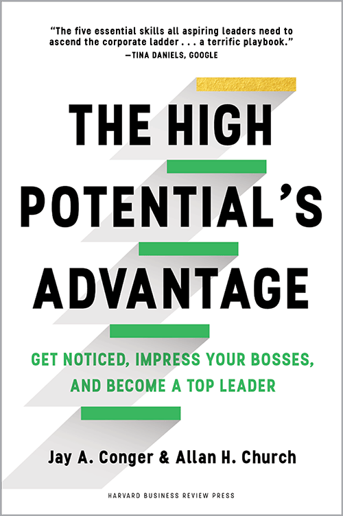 The High Potential's Advantage: Get Noticed, Impress Your Bosses, and Become a Top Leader ^ 10127
