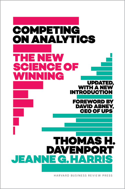 Competing on Analytics, Updated, with a New Introduction: The New Science of Winning ^ 10157