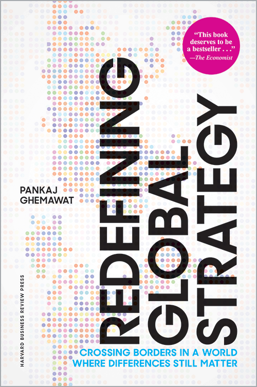 Redefining Global Strategy, with a New Preface: Crossing Borders in a World Where Differences Still Matter ^ 10203