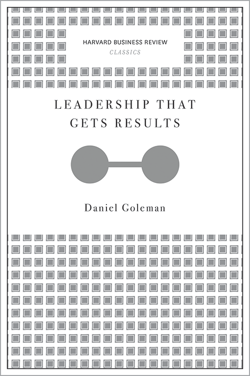 Leadership That Gets Results (Harvard Business Review Classics) ^ 10102