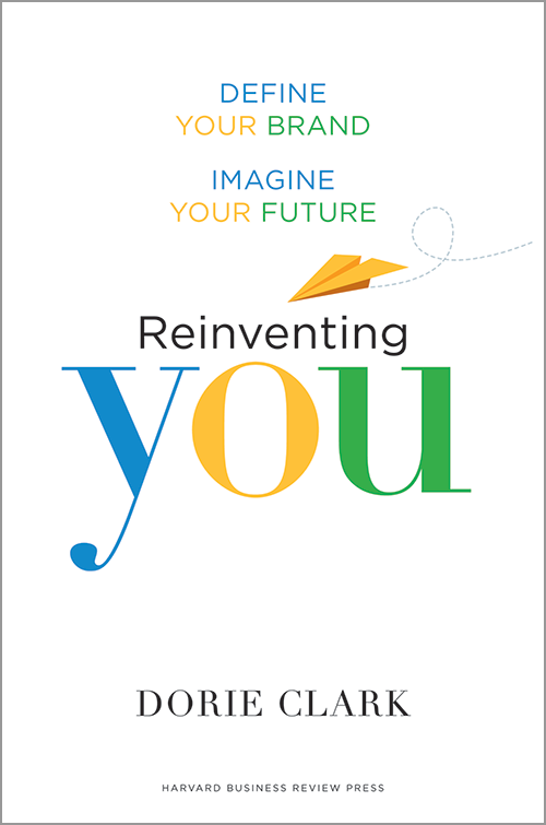 Reinventing You: Define Your Brand, Imagine Your Future ^ 10835