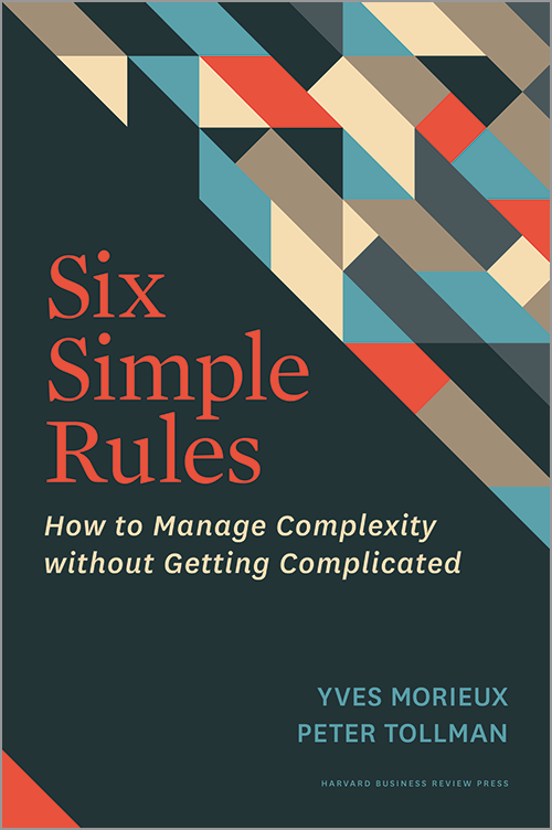 Six Simple Rules: How to Manage Complexity without Getting Complicated ^ 11408