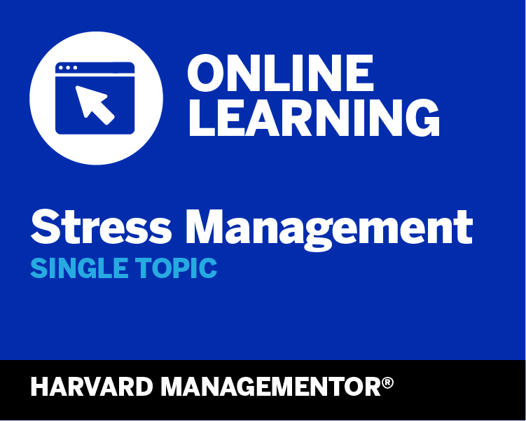 Stress Management: Harvard ManageMentor ^ 5678AJ