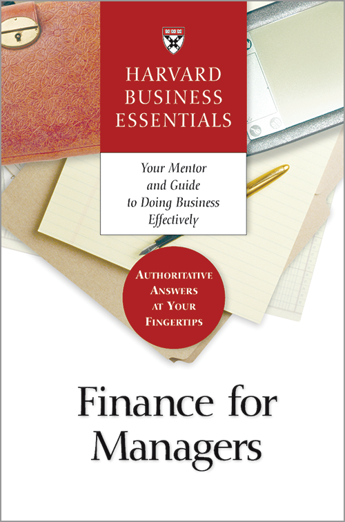 Harvard Business Essentials: Finance for Managers ^ 8768