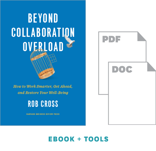 Beyond Collaboration Overload: Tools for Working Smarter, Getting Ahead, and Restoring Your Well-Being ^ 10575