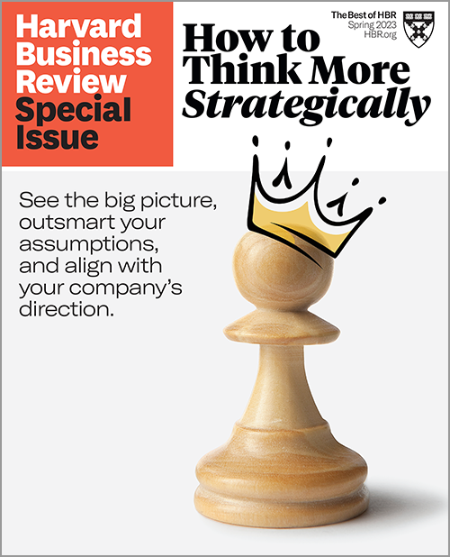 How to Think More Strategically (HBR Special Issue) ^ SPSP23