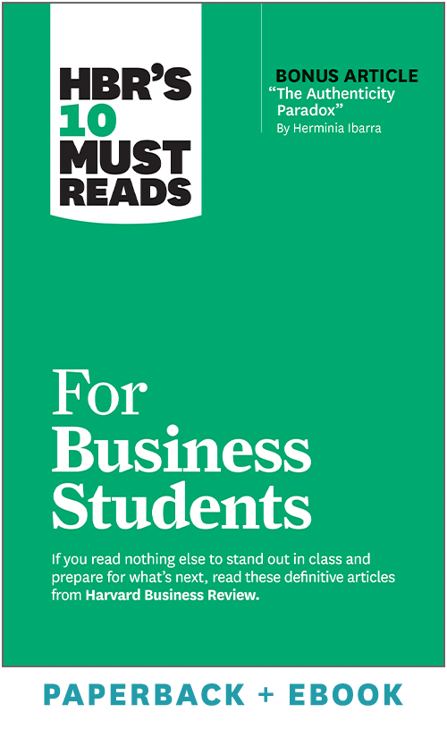 HBR's 10 Must Reads for Business Students (Paperback + Ebook) ^ 1142BN