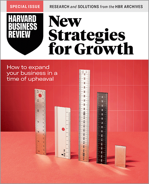 New Strategies for Growth (HBR Special Issue)