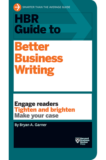 Business Writing Essentials: How To Write Letters, Reports