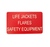 Label 'Life Jackets, Flares, Safety Equipment'