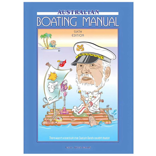 Australian Boating Manual Hardcopy 6th Edition ABM