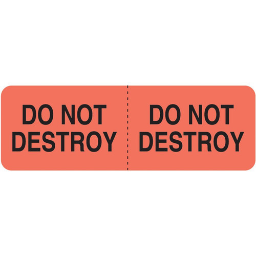 "Do Not Destroy" Label - Fl. Red - 3" x 1" - 250/Box