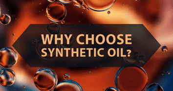 Why Choose Synthetic Oil?