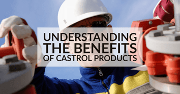 Understanding the Benefits Of Castrol Products