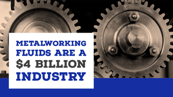 The Use of Metalworking Fluids in Manufacturing