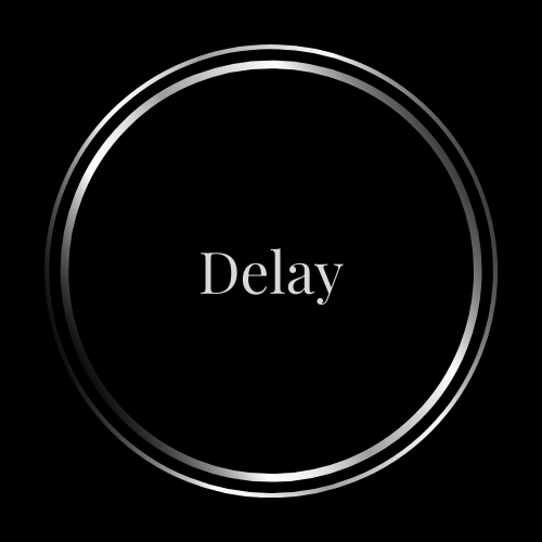 Delay