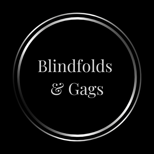 Blindfolds & Gags