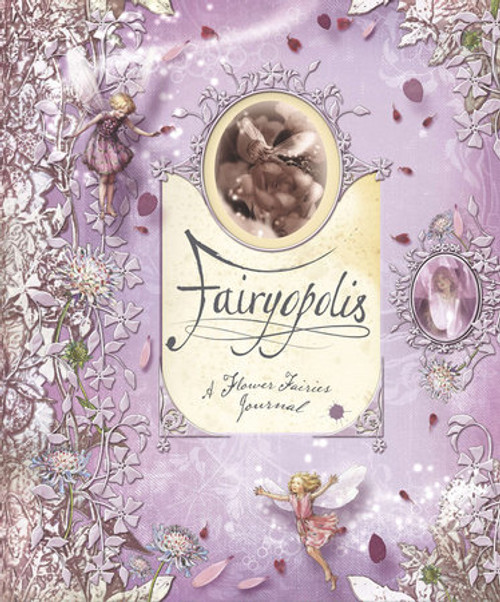Fairyopolis A Flower Fairies Journal Book