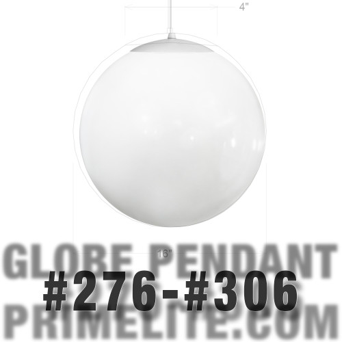 Primelite Manufacturing 276 - 306 Neckless Acrylic Globe Pendant