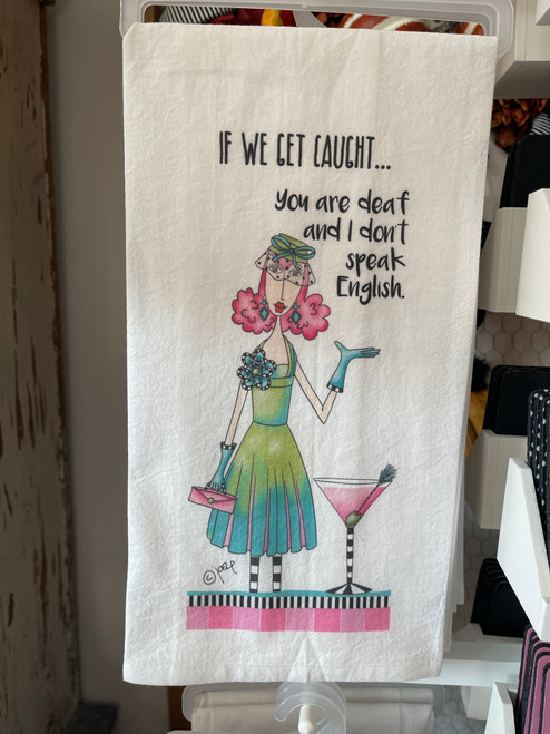 Dolly Mama's by Joey Flour Sack Towel - If We Get Caught