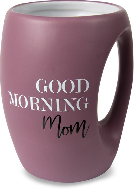 Good Morning by Pavilion 16 oz Coffee Mug - Mom
