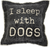 Mud Pie I Sleep With Dogs Square Throw Pillow