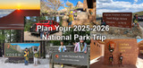 Plan Your 2025-2026 National Park Trip: The Family Guide to Reservations, Road Trips & Junior Ranger Fun