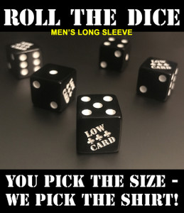 Roll The Dice Men's T-Shirt - Lowcard Magazine