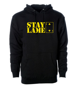 Stay Lame Hoodie - Black with Yellow Print