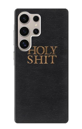 W3166 Funny Holy Shit Case Cover Custodia e Flip Case per Samsung Galaxy S24 Ultra