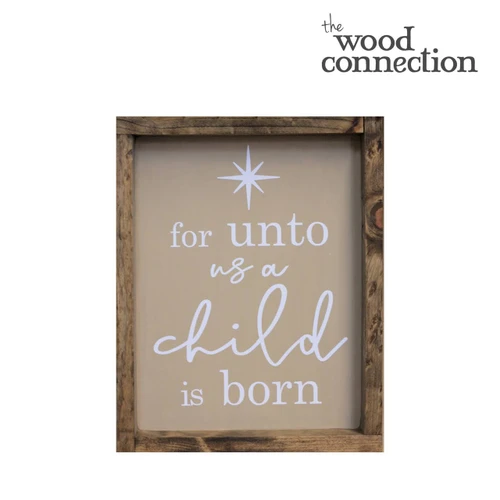 For Unto Us A Child Is Born 11x14 Box Sign