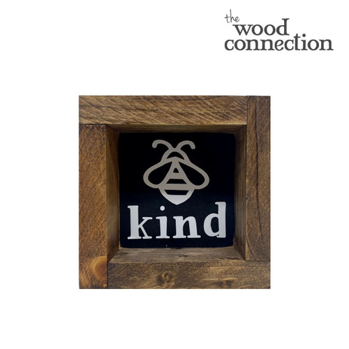 Bee Kind 5 x 5 Box Sign