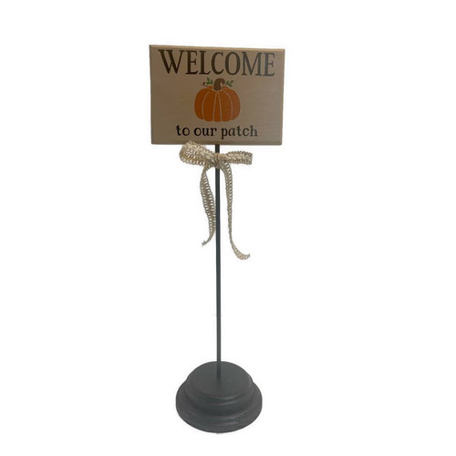 Welcome to Our Patch Sign on Base and Dowel