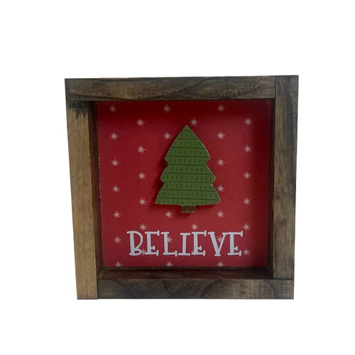 Believe 5x5 sign with tree