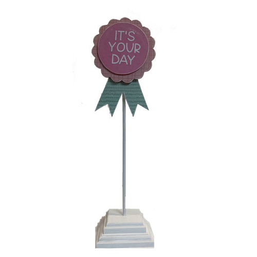It's your day! Award on base & dowel