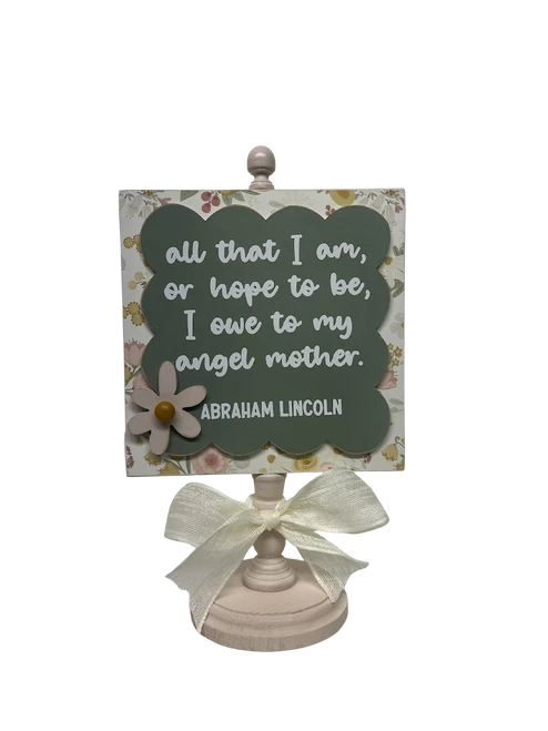 All that I am or hope to be 7x7 sign kit