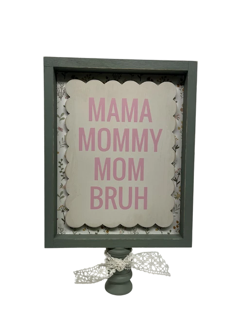 mama, mommy, mom bruh 8x10 with candle stand