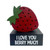 I love you berry much