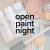  OPEN PAINT NIGHT - September 24  5:00-7:00