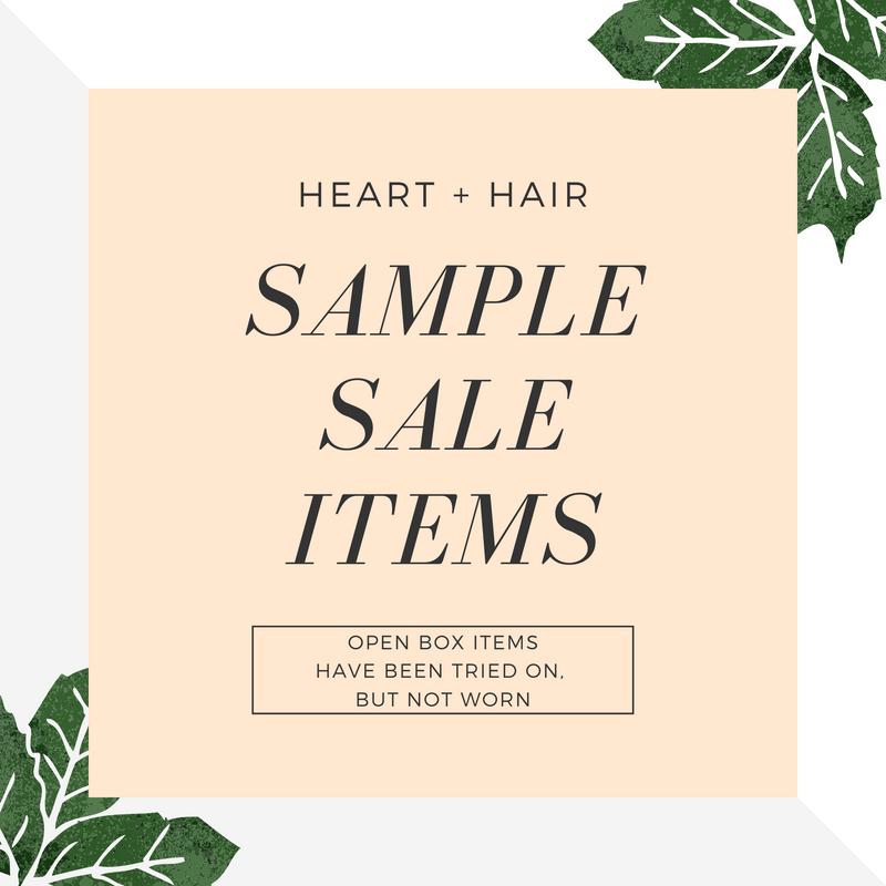 WHAT DOES “SAMPLE SALE” MEAN? Heart and Hair