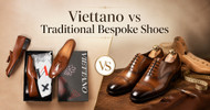 Viettano vs Traditional Bespoke Shoes: Which Is Right for You?