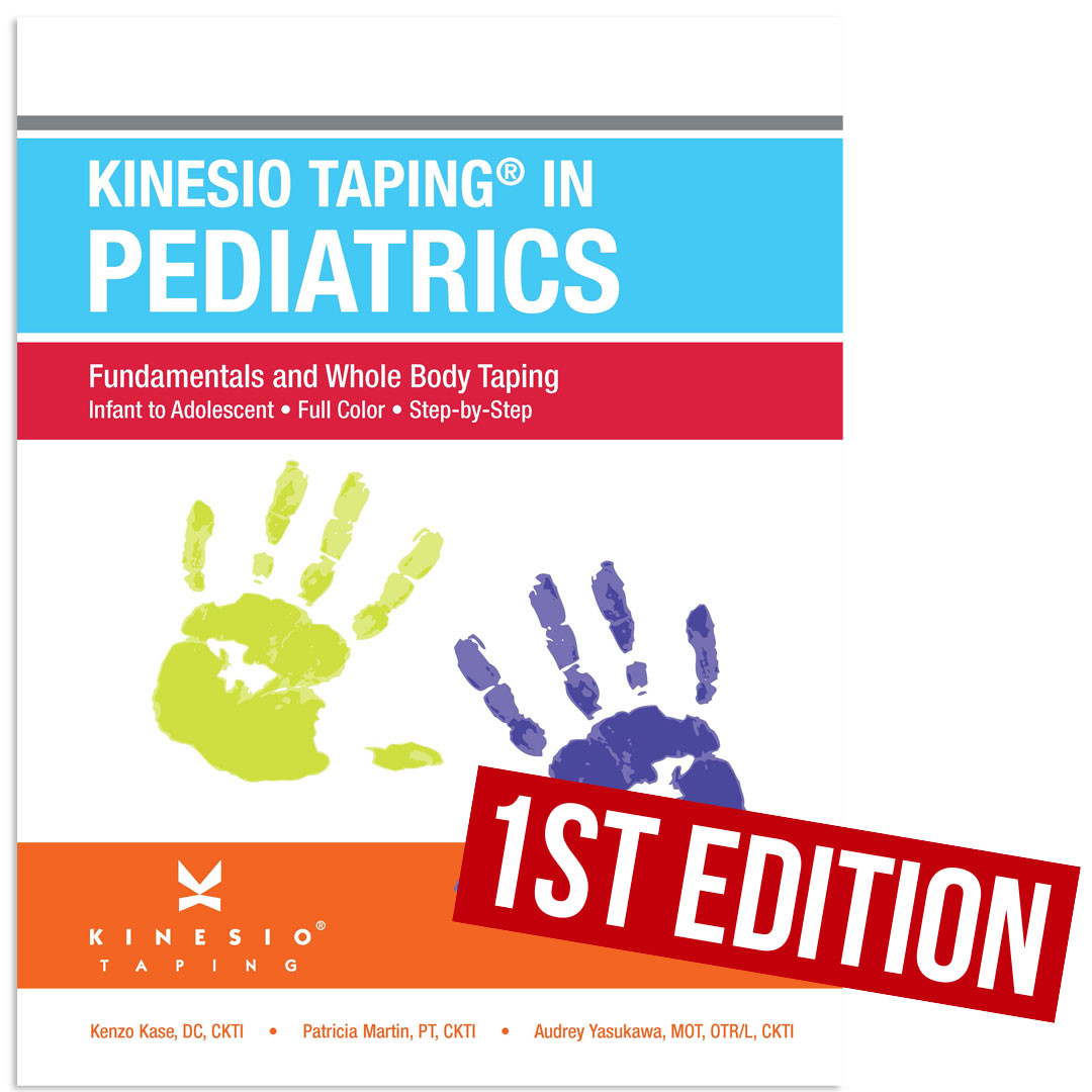 Kinesio Taping in Pediatrics, Fundamentals and Whole Body Taping