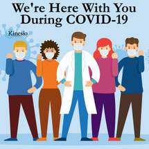 We're Here with You during COVID-19 We're Here with You during COVID-19