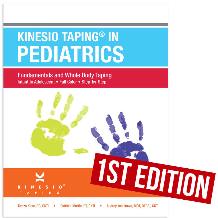 Kinesio Taping in Pediatrics, Fundamentals and Whole Body Taping - 1st Edition