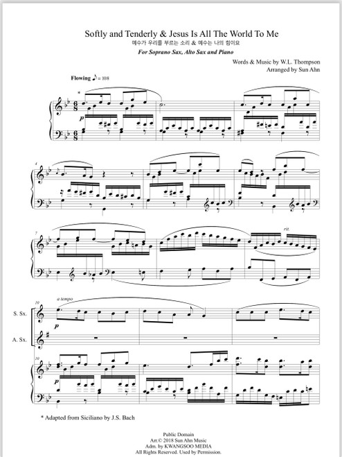 Softly and Tenderly Jesus Is Calling/ Jesus Is All the World to Me For Sop. Sax, alto Sax & Piano